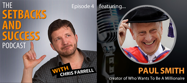 Episode 4: Paul Smith | The creator of Who Wants To Be A Millionaire